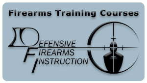 Firearms Training Courses provided by Defensive Firearms Instruction